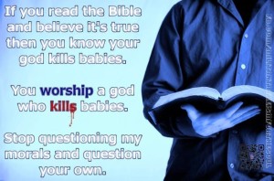 worship-a-god-who-kills-babies-650x431